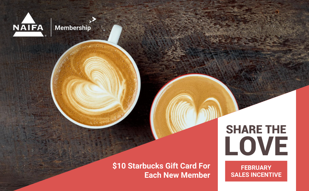 Share the love of NAIFA this month & earn a Starbucks gift card