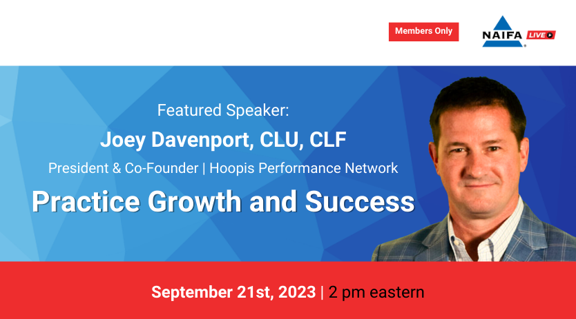 Joey Davenport | NAIFA Live | September 21st at 2 pm eastern