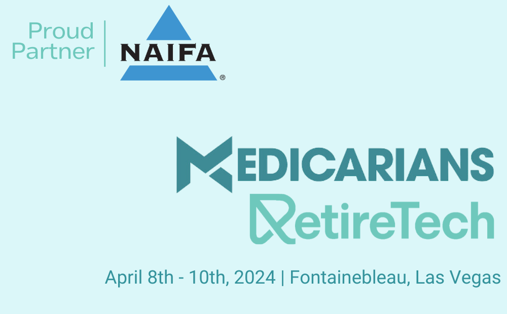 NAIFA is Proud to Partner with Medicarians and RetireTech