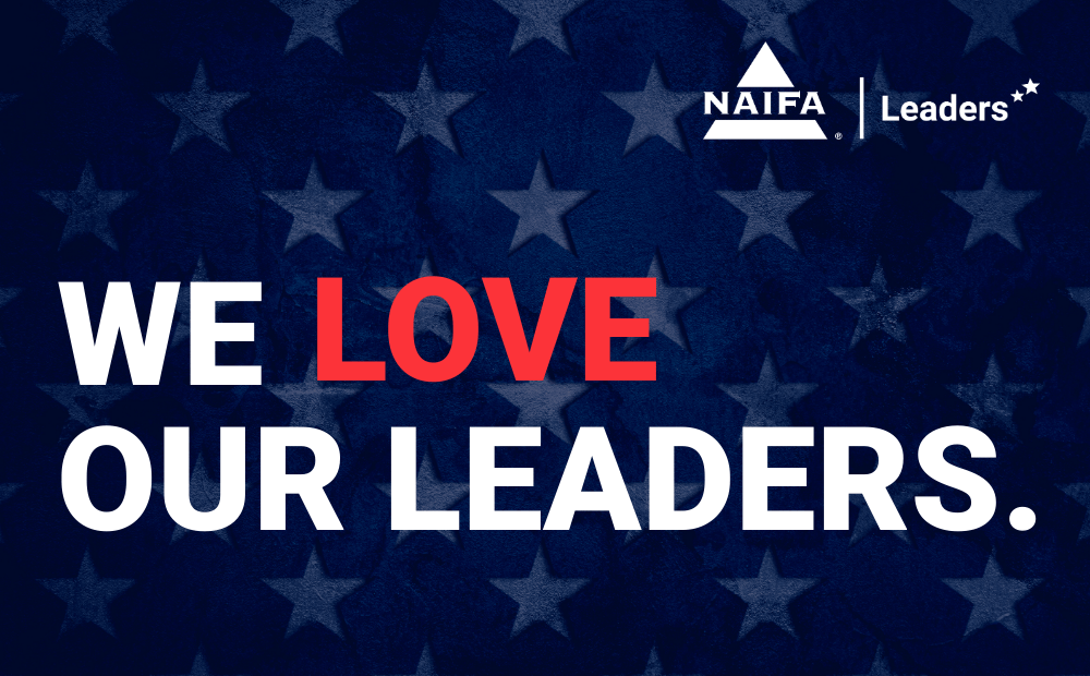 NAIFA loves our Leaders