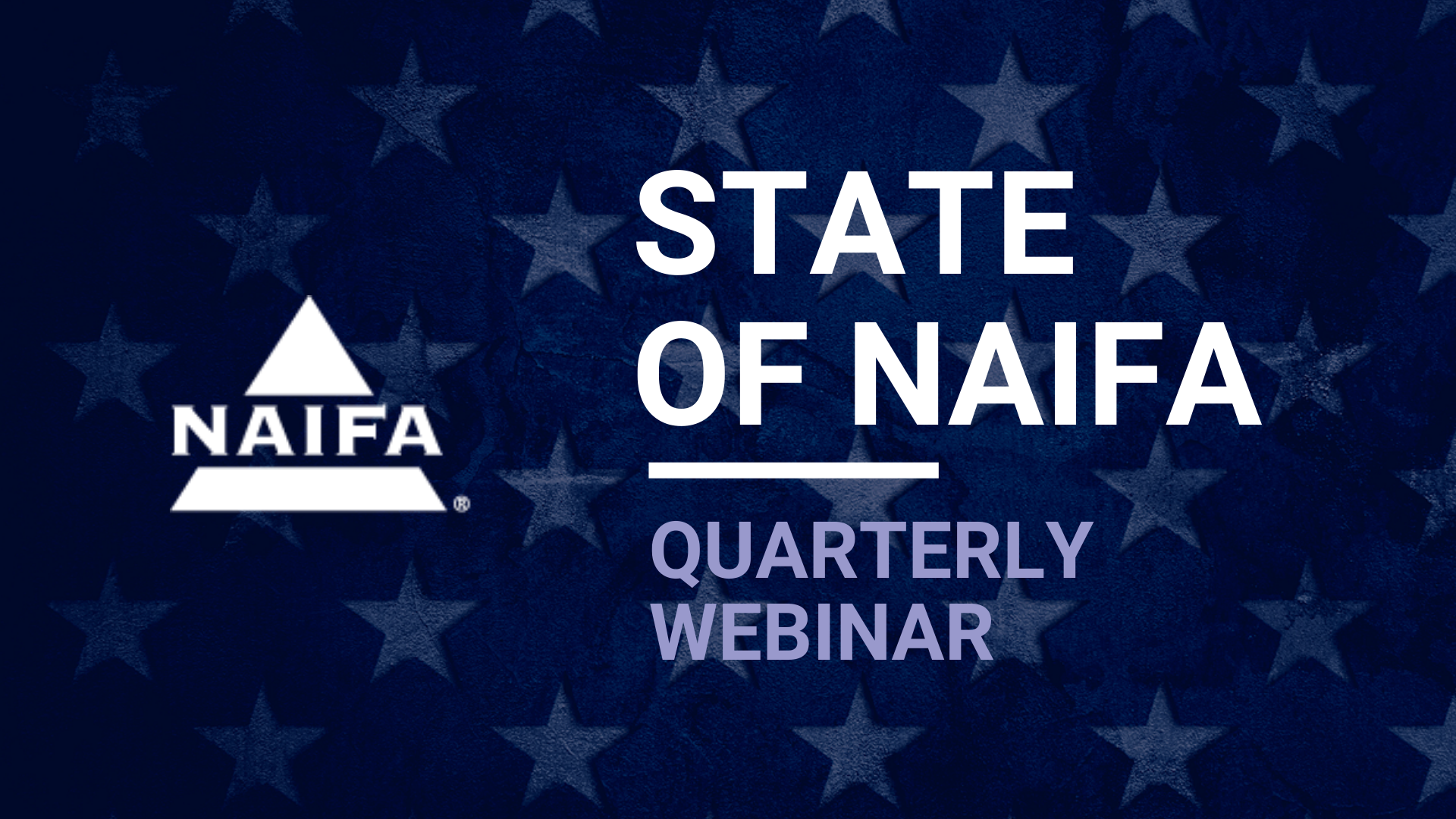 Q3 State of NAIFA webinar on July 6